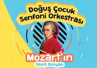 Mozart'ın Sihirli Dünyası