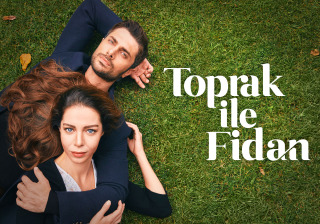 Toprak ile Fidan