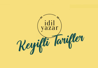 İdil Yazar ile Keyifli Tarifler