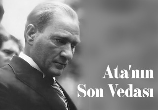 Ata’nın Son Vedası