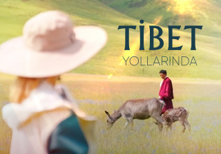 Tibet Yollarında