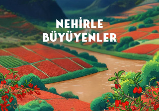 Nehirle Büyüyenler