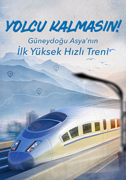 Yolcu Kalmasın! Güneydoğu Asya’nın İlk Yüksek Hızlı Treni