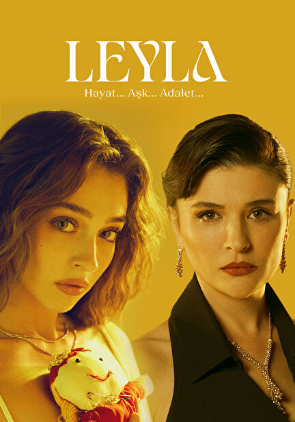 Leyla: Hayat…Aşk…Adalet...