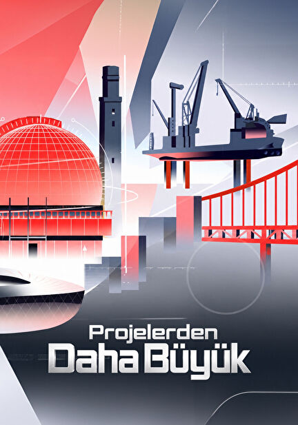 Projelerden Daha Büyük