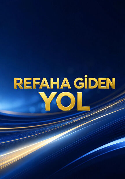 Refaha Giden Yol