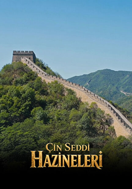 Çin Seddi Hazineleri