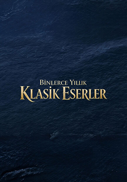Binlerce Yıllık Klasik Eserler