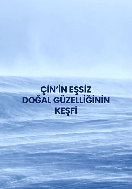 Çin'in Eşsiz Doğal Güzelliğinin Keşfi